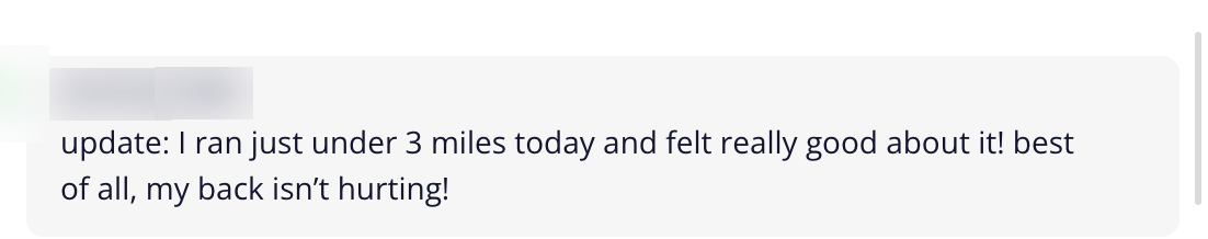 Client message: 3 miles, back not hurting